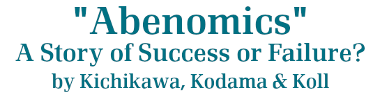 Abenomics–A Story of Success or Failure? , by Kichikawa, Kodama & Koll
