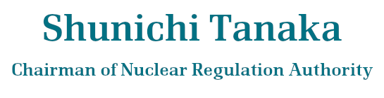 Shunichi Tanaka, Chairman of Nuclear Regulation Authority